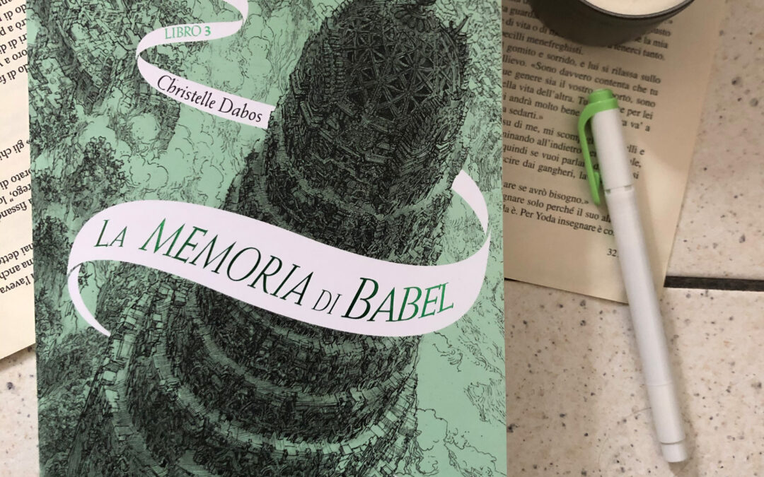 Reading with LIS: “La memoria di Babel” di Christelle Dabos