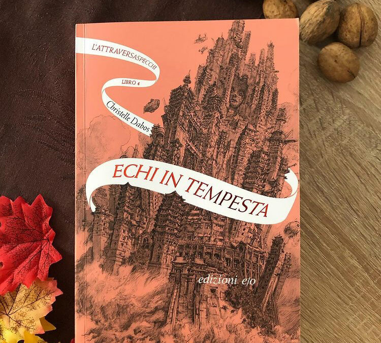 Reading with LIS: “Echi in tempesta” di Christelle Dabos